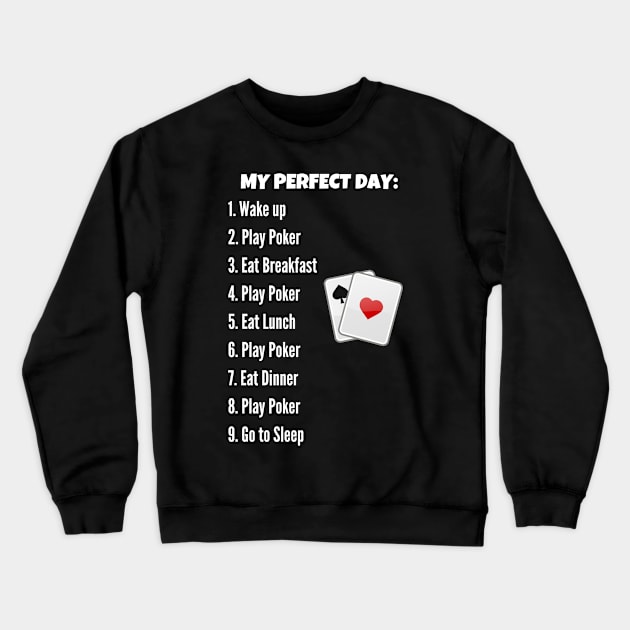 Best Gift Idea for a Professional Poker Player Crewneck Sweatshirt by MadArting1557